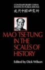 Image for Mao Tse-Tung in the Scales of History
