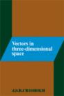 Image for Vectors in Three-Dimensional Space