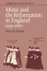 Image for Music and the Reformation in England 1549-1660