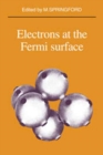 Image for Electrons at the Fermi Surface