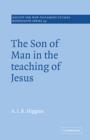 Image for The Son of Man in the Teaching of Jesus