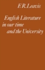 Image for English Literature in our Time and the University