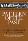 Image for Pattern of the Past : Studies in the Honour of David Clarke