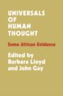 Image for Universals of Human Thought : Some African Evidence