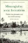 Image for Minangkabau Social Formations : Indonesian Peasants and the World-Economy