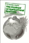 Image for The Ecology of Agricultural Systems