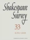 Image for Shakespeare Survey: Volume 33, King Lear