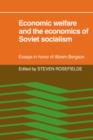 Image for Economic Welfare and the Economics of Soviet Socialism