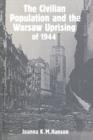 Image for The Civilian Population and the Warsaw Uprising of 1944