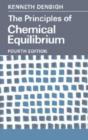 Image for The Principles of Chemical Equilibrium : With Applications in Chemistry and Chemical Engineering