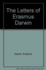 Image for The Letters of Erasmus Darwin