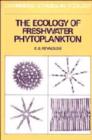Image for The Ecology of Freshwater Phytoplankton