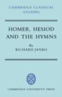 Image for Homer, Hesiod and the Hymns : Diachronic Development in Epic Diction
