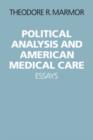 Image for Political Analysis and American Medical Care