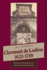 Image for Clermont de Lodeve 1633-1789 : Fluctuations in the Prosperity of a Languedocian Cloth-making Town