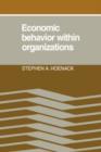 Image for Economic Behaviour within Organizations