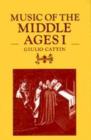 Image for Music of the Middle Ages: Volume 1