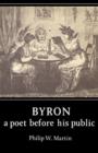 Image for Byron: A Poet before his Public