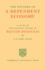 Image for The pattern of a dependent economy  : the national income of British Honduras