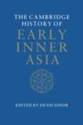 Image for The Cambridge History of Early Inner Asia