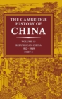 Image for The Cambridge History of China: Volume 13, Republican China 1912–1949, Part 2