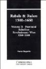 Image for Rebels and Rulers, 1500-1660: Volume 2, Provincial Rebellion