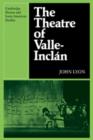 Image for The Theatre of Valle-Inclan