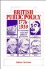 Image for British and Public Policy 1776-1939
