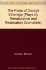 Image for The Plays of George Etherege