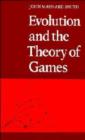 Image for Evolution and the Theory of Games