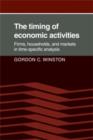 Image for The Timing of Economic Activities