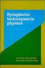 Image for Symplectic Techniques in Physics