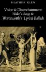 Image for Vision and Disenchantment : Blake&#39;s Songs and Wordsworth&#39;s Lyrical Ballads