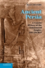 Image for A concise history of the Achaemenid Empire, 550-330 BC