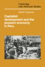 Image for Capitalist Development and the Peasant Economy in Peru