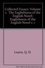 Image for Collected Essays : Volume 1.  The Englishness of the English Novel