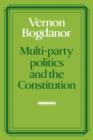 Image for Multi-party Politics and the Constitution