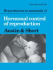 Image for Reproduction in Mammals: Volume 3, Hormonal Control of Reproduction