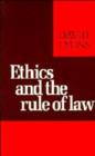 Image for Ethics and the Rule of Law