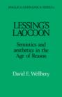 Image for Lessing&#39;s Laocoon : Semiotics and Aesthetics in the Age of Reason