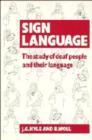 Image for Sign Language : The Study of Deaf People and their Language
