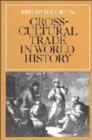Image for Cross-Cultural Trade in World History