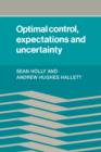 Image for Optimal Control, Expectations and Uncertainty