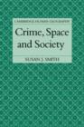 Image for Crime, Space and Society