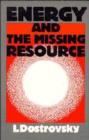 Image for Energy and the Missing Resource
