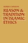 Image for Reason and Tradition in Islamic Ethics