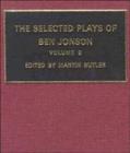 Image for The Selected Plays of Ben Jonson : &quot;The Alcemist&quot;, &quot;Bartholomew Fair&quot;, &quot;The New Inn&quot;, A &quot;Tale of a Tub&quot;