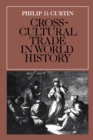 Image for Cross-Cultural Trade in World History
