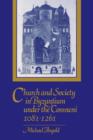 Image for Church and society in Byzantium under the Comneni, 1081-1261