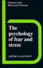 Image for The Psychology of Fear and Stress
